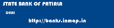 STATE BANK OF PATIALA  DELHI     banks information 